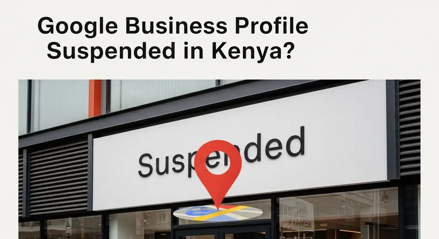 An image of how to fix a suspended Google Business Profile in Kenya